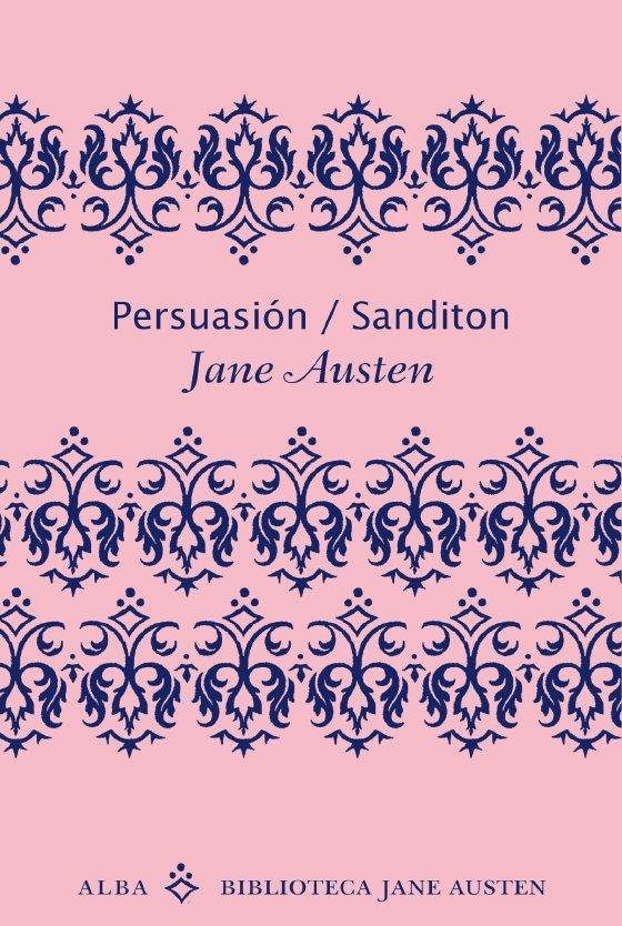 PERSUASION / SANDITON | 9788484287056 | AUSTEN, JANE | Galatea Llibres | Llibreria online de Reus, Tarragona | Comprar llibres en català i castellà online