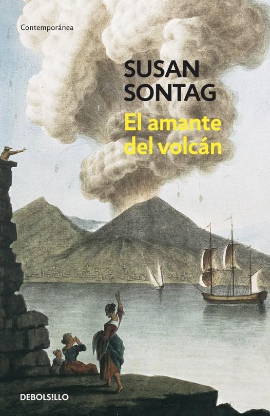 EL AMANTE DEL VOLCAN | 9788483464977 | SONTAG, SUSAN | Galatea Llibres | Llibreria online de Reus, Tarragona | Comprar llibres en català i castellà online