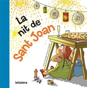 LA NIT DE SANT JOAN | 9788424642341 | CANYELLES, ANNA / CALAFELL, ROSER | Galatea Llibres | Librería online de Reus, Tarragona | Comprar libros en catalán y castellano online