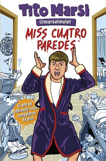 MISS CUATRO PAREDES | 9788427053366 | EL TITO MARSI (@MARSALMULET) | Galatea Llibres | Librería online de Reus, Tarragona | Comprar libros en catalán y castellano online