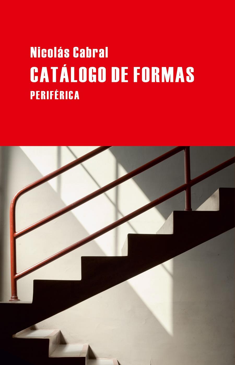 CATÁLOGO DE FORMAS | 9788492865895 | CABRAL, NICOLÁS | Galatea Llibres | Librería online de Reus, Tarragona | Comprar libros en catalán y castellano online