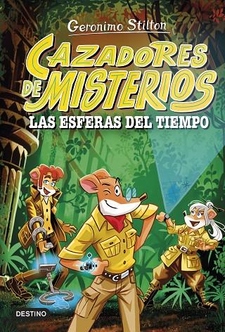 CAZADORES DE MISTERIOS 1. LAS ESFERAS DEL TIEMPO | 9788408286844 | STILTON, GERONIMO | Galatea Llibres | Llibreria online de Reus, Tarragona | Comprar llibres en català i castellà online