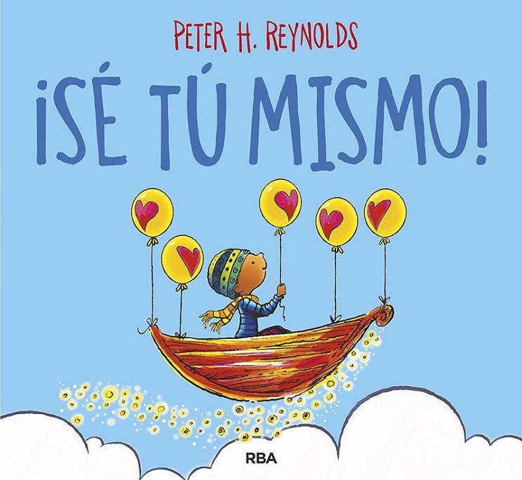 SÉ TÚ MISMO! | 9788427220997 | REYNOLDS, PETER H. | Galatea Llibres | Librería online de Reus, Tarragona | Comprar libros en catalán y castellano online