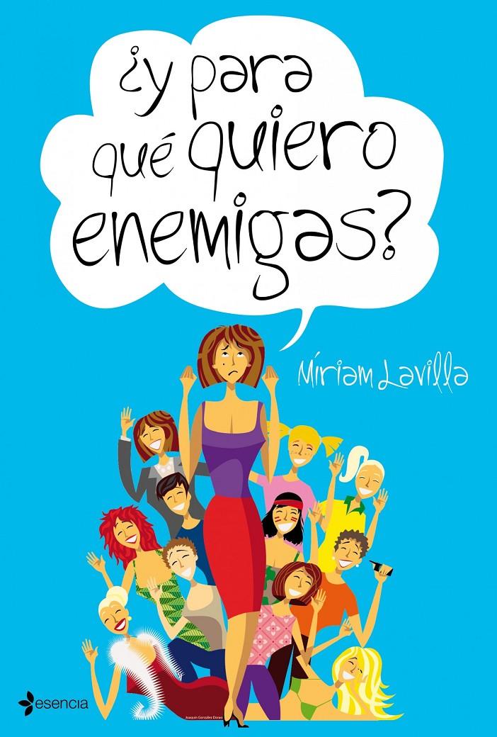 Y PARA QUÉ QUIERO ENEMIGAS? | 9788408095095 | LAVILLA, MIRIAM | Galatea Llibres | Llibreria online de Reus, Tarragona | Comprar llibres en català i castellà online