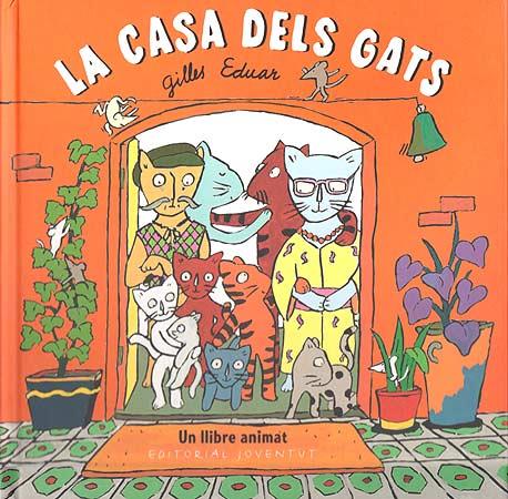 CASA DELS GATS, LA | 9788426134806 | EDUARD, GILLES | Galatea Llibres | Llibreria online de Reus, Tarragona | Comprar llibres en català i castellà online