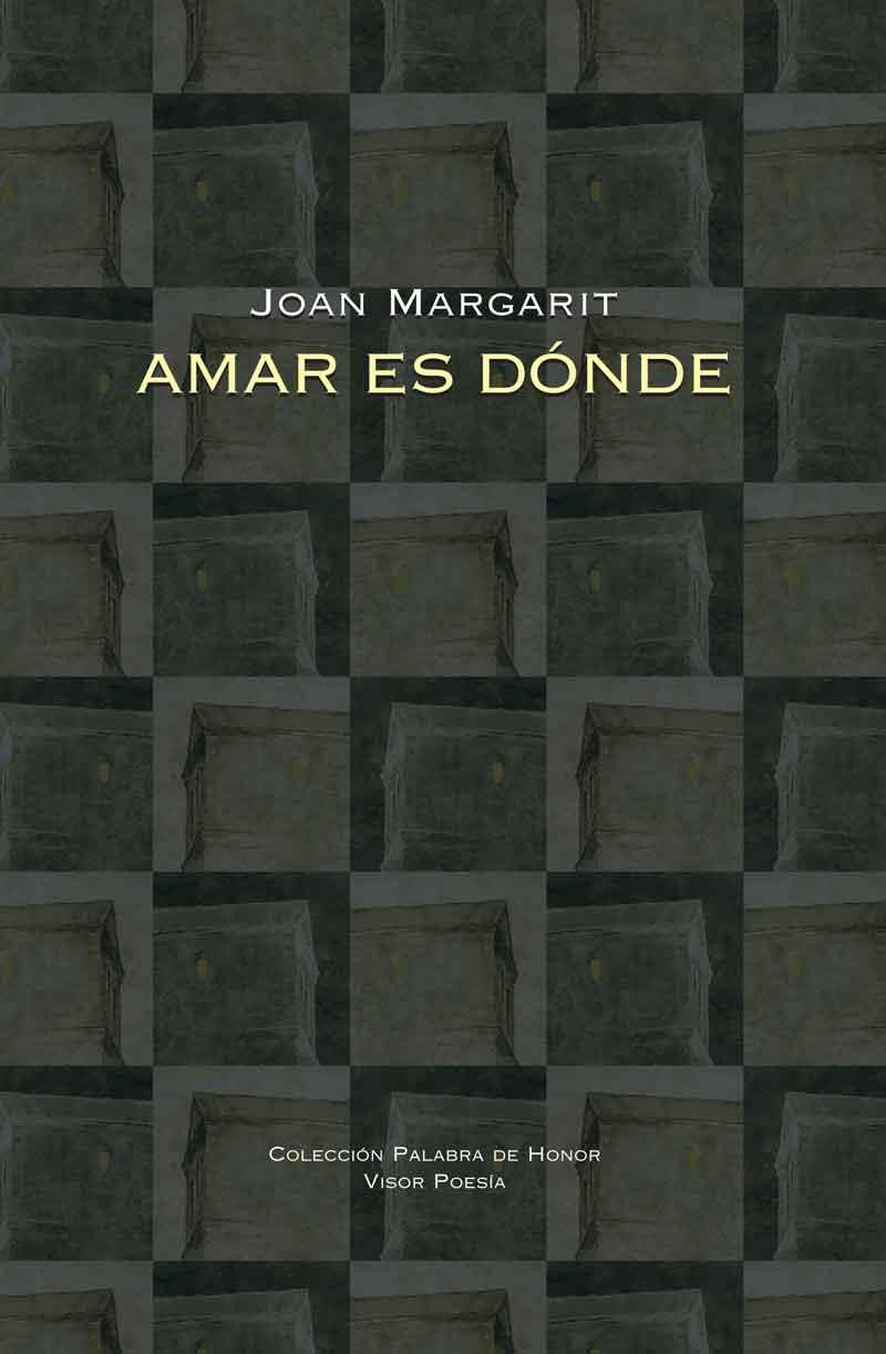 AMAR ES DONDE | 9788498952254 | MARGARIT, JOAN | Galatea Llibres | Librería online de Reus, Tarragona | Comprar libros en catalán y castellano online