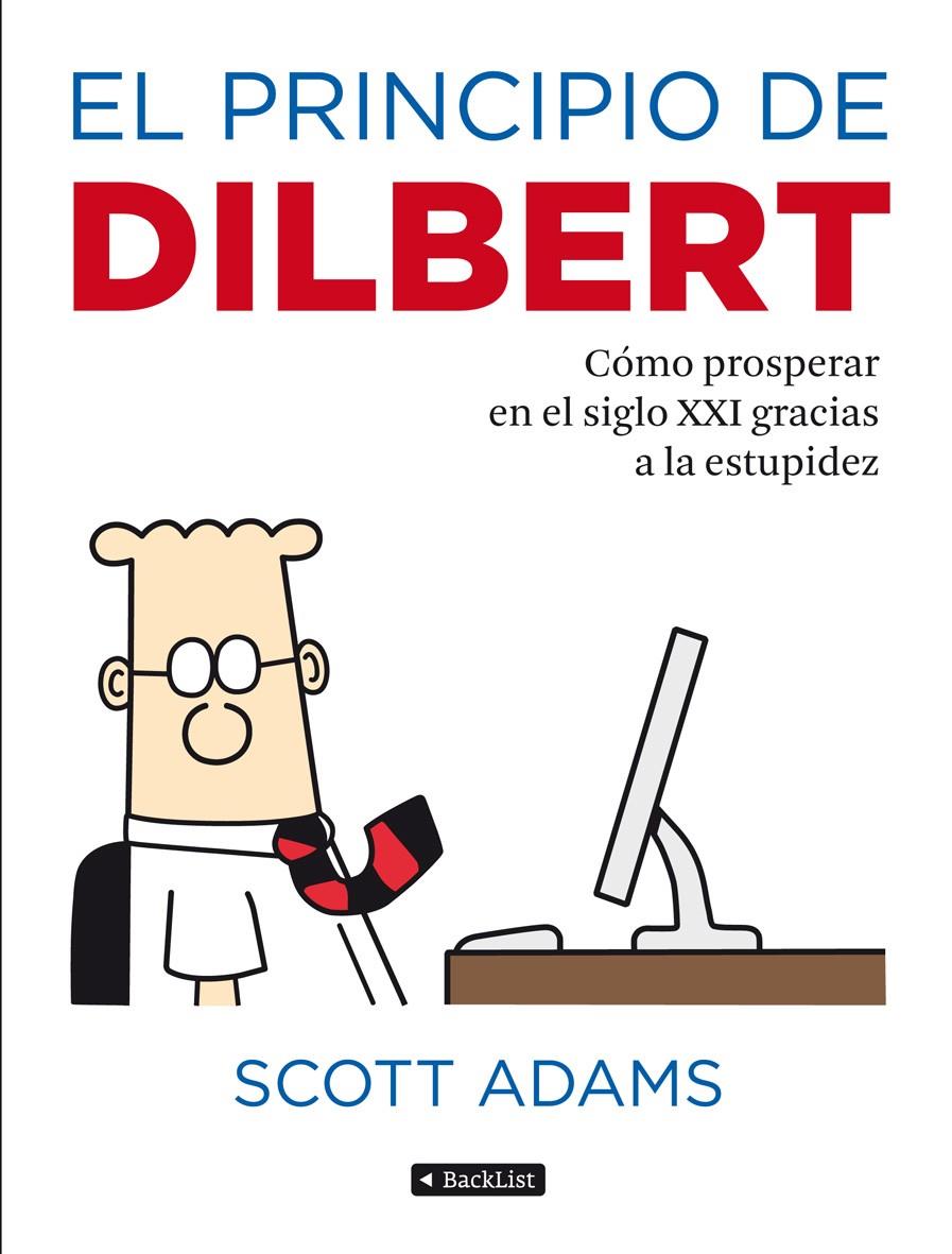 PRINCIPIO DE DILBERT | 9788408103066 | ADAMS, SCOTT | Galatea Llibres | Llibreria online de Reus, Tarragona | Comprar llibres en català i castellà online