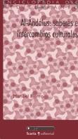 AL-ANDALUS: SABERES E INTERCAMBIOS CULTURALES | 9788474265286 | FIERRO, MARIBEL | Galatea Llibres | Llibreria online de Reus, Tarragona | Comprar llibres en català i castellà online