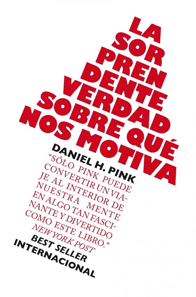 SORPRENDENTE VERDAD SOBRE QUE NOS MOTIVA | 9788498750782 | PINK, DANIEL H | Galatea Llibres | Llibreria online de Reus, Tarragona | Comprar llibres en català i castellà online