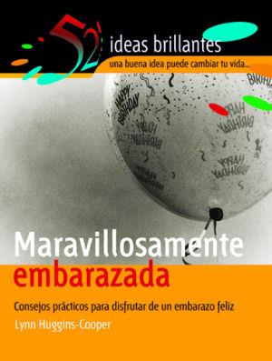 MARAVILLOSAMENTE EMBARAZADA | 9788497631952 | HUGGINS COOPER, LYNN | Galatea Llibres | Librería online de Reus, Tarragona | Comprar libros en catalán y castellano online