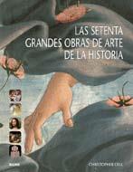 SETENTA GRANDES OBRAS DE ARTE DE LA HISTORIA | 9788498015188 | DELL, CHRISTOPHER | Galatea Llibres | Llibreria online de Reus, Tarragona | Comprar llibres en català i castellà online