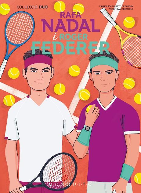 RAFA NADAL I ROGER FEDERER | 9788419095657 | FERRETTI DE BLONAY, FRANCESCA | Galatea Llibres | Llibreria online de Reus, Tarragona | Comprar llibres en català i castellà online