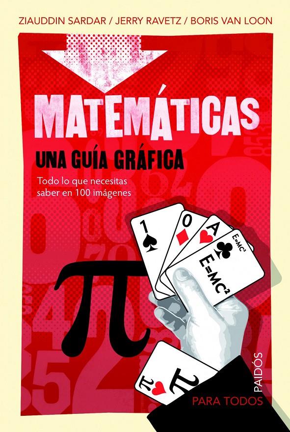 MATEMÁTICAS. UNA GUIA GRAFICA | 9788449324727 | SARDAR, ZIAUDDIN | Galatea Llibres | Librería online de Reus, Tarragona | Comprar libros en catalán y castellano online