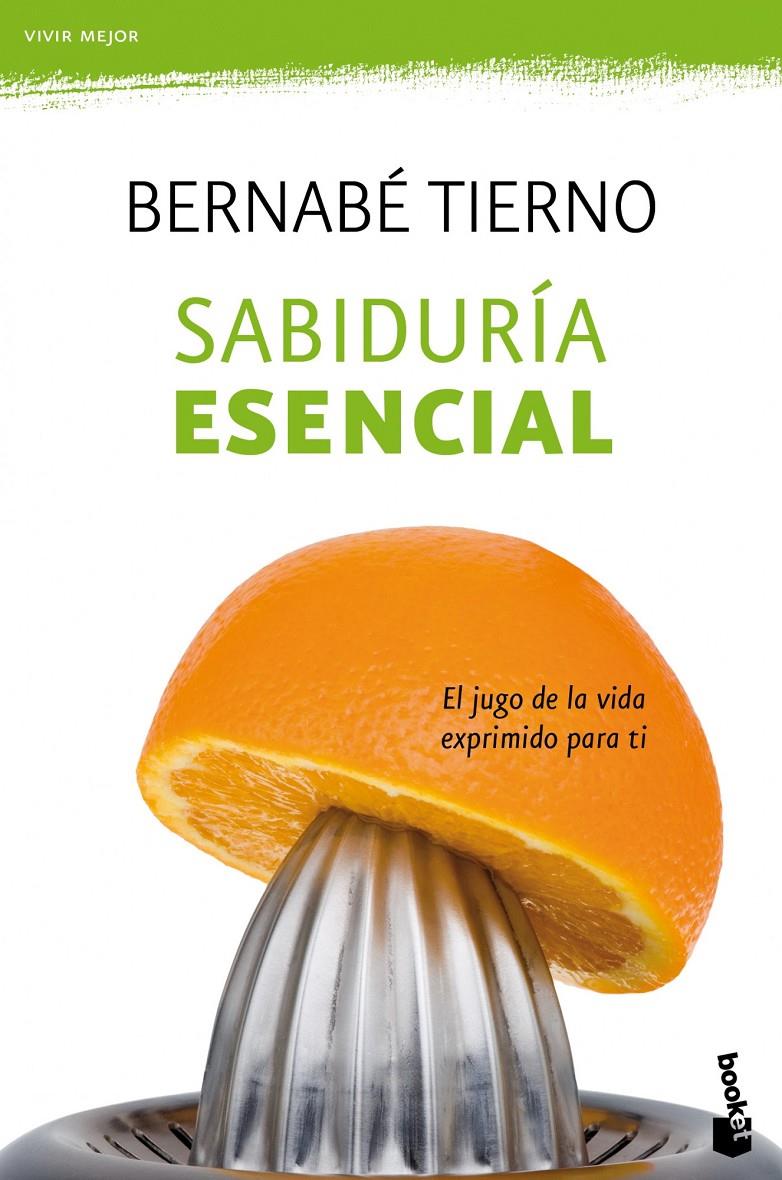 SABIDURÍA ESENCIAL | 9788484609407 | TIERNO, BERNABE | Galatea Llibres | Llibreria online de Reus, Tarragona | Comprar llibres en català i castellà online