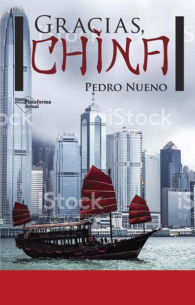 GRACIAS, CHINA | 9788416820887 | NUENO INIESTA, PEDRO | Galatea Llibres | Llibreria online de Reus, Tarragona | Comprar llibres en català i castellà online