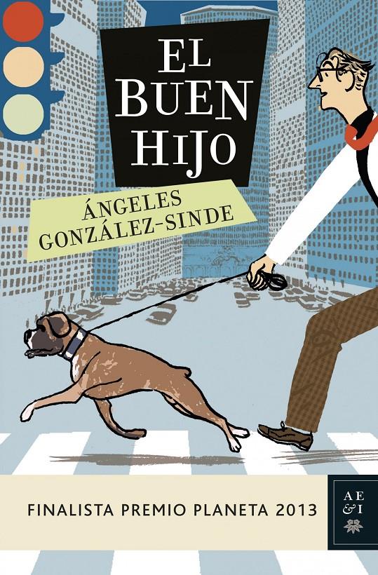 EL BUEN HIJO | 9788408119951 | GONZÁLEZ-SINDE, ANGELES | Galatea Llibres | Librería online de Reus, Tarragona | Comprar libros en catalán y castellano online