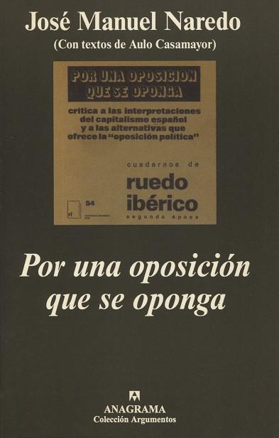 POR UNA OPOSICION QUE SE OPONGA | 9788433961563 | NAREDO, JOSE MANUEL | Galatea Llibres | Llibreria online de Reus, Tarragona | Comprar llibres en català i castellà online