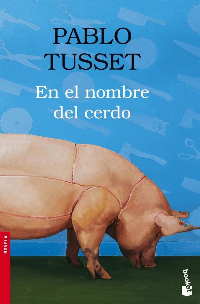 EN EL NOMBRE DEL CERDO | 9788423339389 | TUSSET, PABLO | Galatea Llibres | Librería online de Reus, Tarragona | Comprar libros en catalán y castellano online