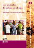 LOS PROYECTOS DE TRABAJO EN EL AULA | 9788478277148 | ANTZUOLA HERRI IKASTETXEA/DÍEZ NAVARRO, Mª CARMEN/SANMARTÍ PUIG, NEUS/ICART TRESFI, MARTA/VENTURA RO | Galatea Llibres | Librería online de Reus, Tarragona | Comprar libros en catalán y castellano online