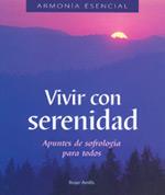 VIVIR CON SERENIDAD | 9788475563503 | AMILLS, ROSER | Galatea Llibres | Llibreria online de Reus, Tarragona | Comprar llibres en català i castellà online