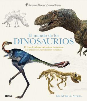 EL MUNDO DE LOS DINOSAURIOS | 9788418075322 | NORELL, MARK A | Galatea Llibres | Llibreria online de Reus, Tarragona | Comprar llibres en català i castellà online