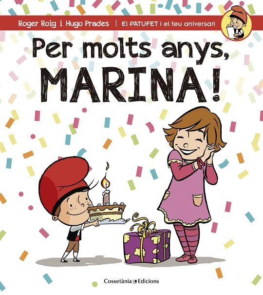 PER MOLTS ANYS, MARINA! | 9788490345108 | ROIG CÉSAR, ROGER | Galatea Llibres | Llibreria online de Reus, Tarragona | Comprar llibres en català i castellà online