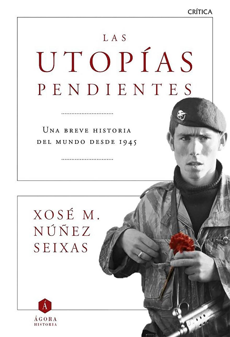 LAS UTOPÍAS PENDIENTES | 9788498928372 | NÚÑEZ SEIXAS, JOSE M. | Galatea Llibres | Llibreria online de Reus, Tarragona | Comprar llibres en català i castellà online