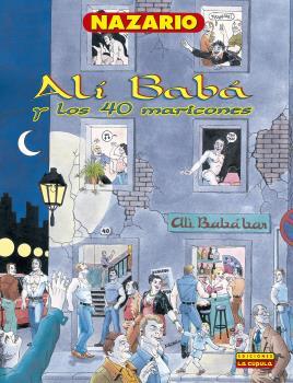 ALI BABA Y LOS 40 MARICONES | 9788417442811 | NAZARIO | Galatea Llibres | Llibreria online de Reus, Tarragona | Comprar llibres en català i castellà online