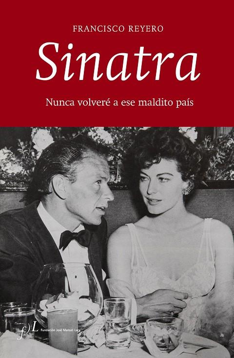 SINATRA: NUNCA VOLVERE A ESE MALDITO PAIS | 9788415673125 | REYERO, FRANCISCO | Galatea Llibres | Llibreria online de Reus, Tarragona | Comprar llibres en català i castellà online