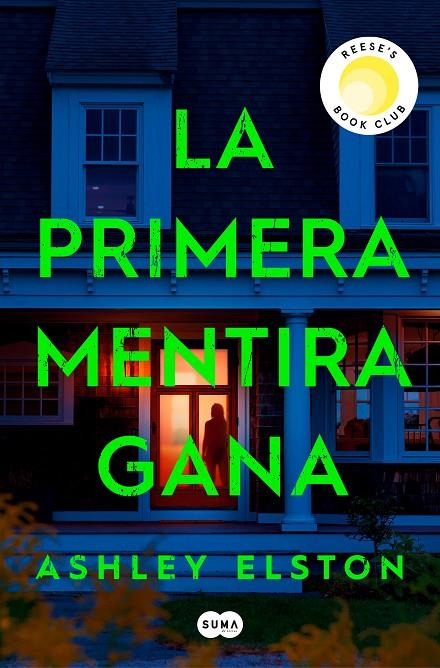 LA PRIMERA MENTIRA GANA | 9788491297222 | ELSTON, ASHLEY | Galatea Llibres | Llibreria online de Reus, Tarragona | Comprar llibres en català i castellà online