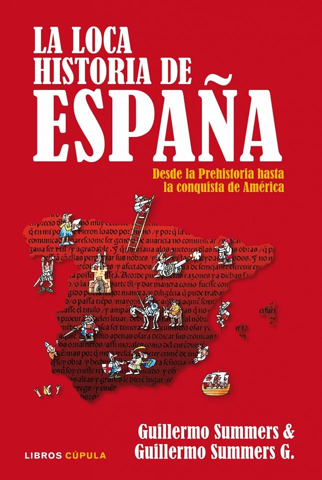 LOCA HISTORIA DE ESPAÑA | 9788448067533 | SUMMERS, GUILLERMO / SUMMERS GUILLERMO | Galatea Llibres | Librería online de Reus, Tarragona | Comprar libros en catalán y castellano online