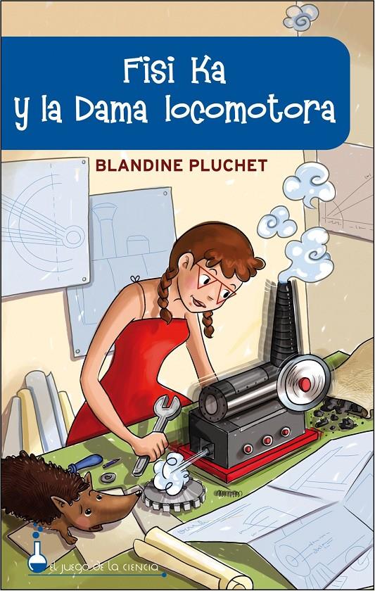 FISI KA Y LA SEÑORA LOCOMOTORA | 9788497544238 | PLUCHET, BLANDINE | Galatea Llibres | Librería online de Reus, Tarragona | Comprar libros en catalán y castellano online