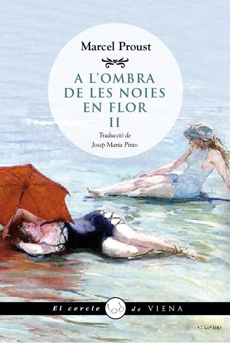 A L'OMBRA DE LES NOIES EN FLOR, II | 9788483307434 | PROUST, MARCEL | Galatea Llibres | Librería online de Reus, Tarragona | Comprar libros en catalán y castellano online