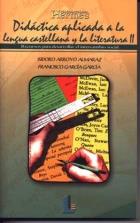 DIDACTICA APLICADA A LA LENGUA CASTELLANA Y LA LITERATURA 2 | 9788484830580 | ARROYO ALMARAZ, ISIDRO | Galatea Llibres | Llibreria online de Reus, Tarragona | Comprar llibres en català i castellà online