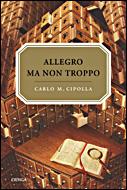 ALLEGRO MA NON TROPPO | 9788484329077 | CIPOLLA, CARLO M. | Galatea Llibres | Llibreria online de Reus, Tarragona | Comprar llibres en català i castellà online