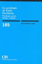 SOCIOLOGIA DE EMILE DURKHEIM, LA. PATOLOGIA SOCIAL, TIEMPO.. | 9788474762853 | RAMOS TORRE, RAMON | Galatea Llibres | Librería online de Reus, Tarragona | Comprar libros en catalán y castellano online