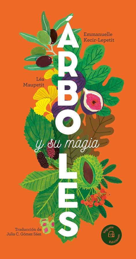 ÁRBOLES Y SU MAGIA | 9788419794345 | KECIR-LEPETIT, EMMANUELLE | Galatea Llibres | Llibreria online de Reus, Tarragona | Comprar llibres en català i castellà online