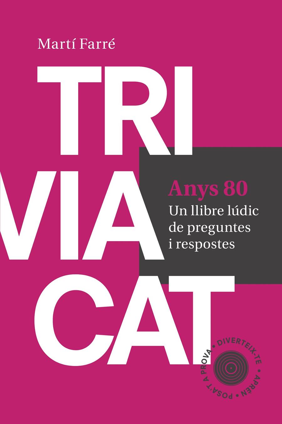 TRIVIACAT ANYS 80 | 9788415307181 | FARRÉ SENDER, MARTÍ | Galatea Llibres | Librería online de Reus, Tarragona | Comprar libros en catalán y castellano online