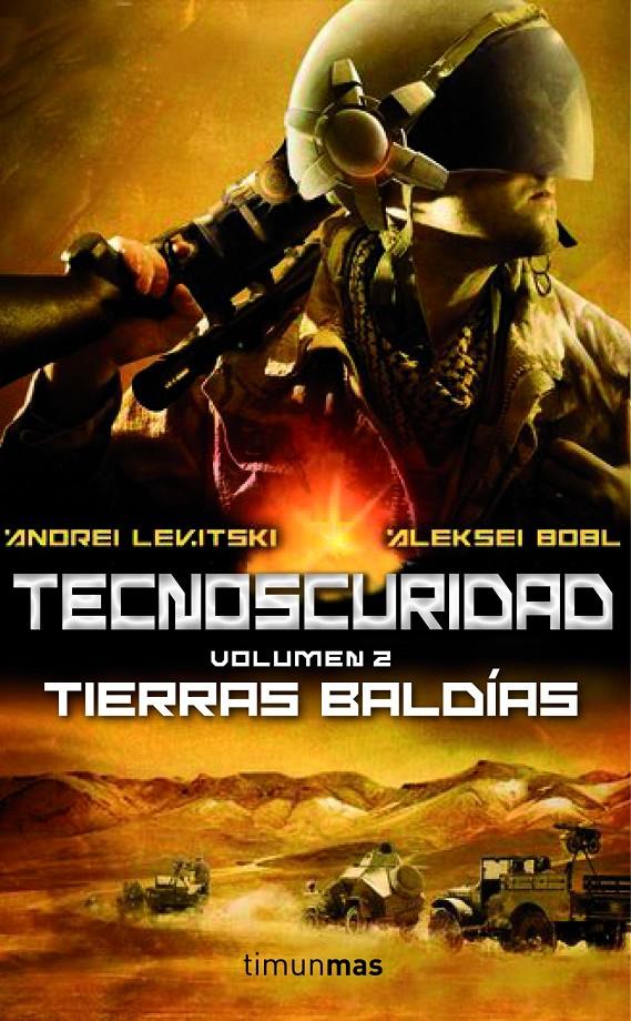 TECNOSCURIDAD II: TIERRAS BALDÍAS | 9788448008512 | LEVITSKY, ANDREI/ALEKSEI BOBL | Galatea Llibres | Llibreria online de Reus, Tarragona | Comprar llibres en català i castellà online