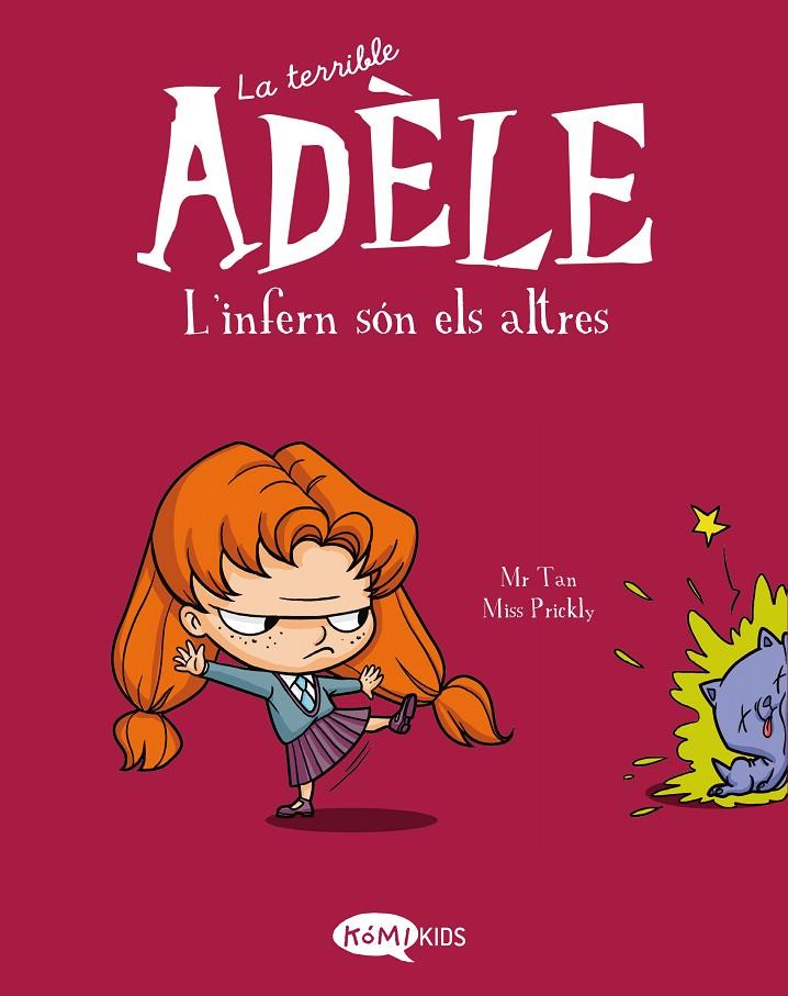 LA TERRIBLE ADÈLE 2. L'INFERN SON ELS ALTRES | 9788412257137 | MR TAN | Galatea Llibres | Llibreria online de Reus, Tarragona | Comprar llibres en català i castellà online