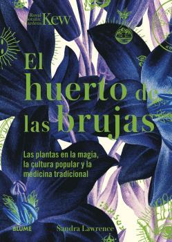 EL HUERTO DE LAS BRUJAS | 9788419094438 | LAWRENCE, SANDRA/ROYAL BOTANIC GARDENS | Galatea Llibres | Llibreria online de Reus, Tarragona | Comprar llibres en català i castellà online