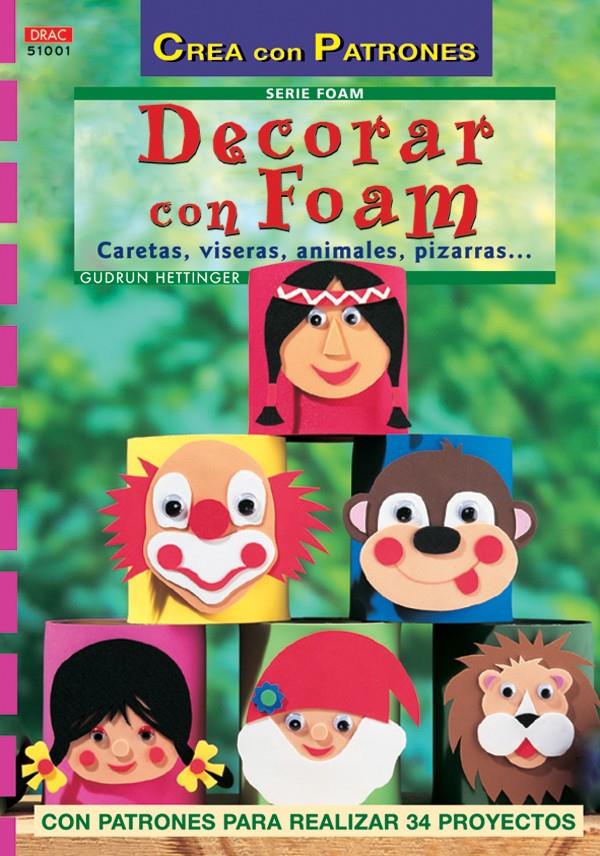 DECORAR CON FOAM | 9788496777064 | HETTINGER, GUDRUN | Galatea Llibres | Llibreria online de Reus, Tarragona | Comprar llibres en català i castellà online