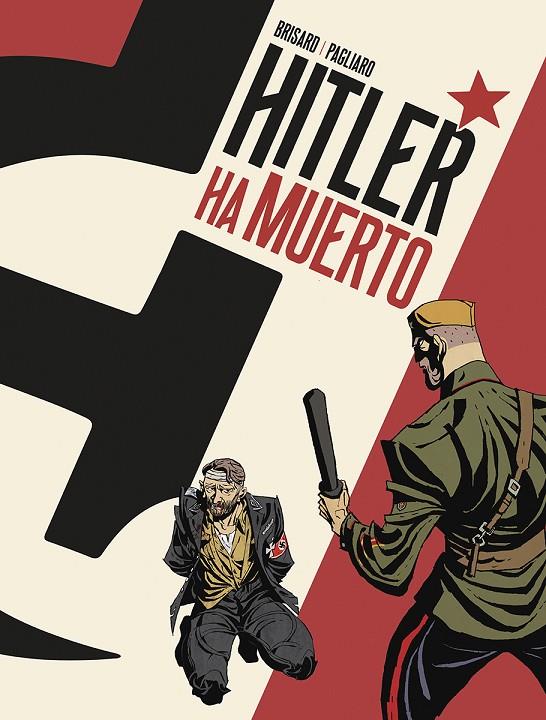 HITLER HA MUERTO | 9788467971705 | BRISARD/PAGLIARO | Galatea Llibres | Llibreria online de Reus, Tarragona | Comprar llibres en català i castellà online