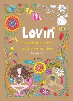 LOVIN' | 9788416965427 | VIOLI, DANIELA | Galatea Llibres | Llibreria online de Reus, Tarragona | Comprar llibres en català i castellà online