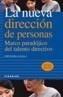 NUEVA DIRECCION DE PERSONAS MARCO PARADOJICO DEL TALENTO | 9788436819571 | GASALLA DAPENA, JOSE MARIA | Galatea Llibres | Librería online de Reus, Tarragona | Comprar libros en catalán y castellano online