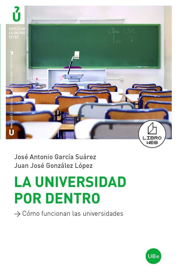 UNIVERSIDAD POR DENTRO, LA | 9788447532797 | GARCIA, JOSE ANT. | Galatea Llibres | Llibreria online de Reus, Tarragona | Comprar llibres en català i castellà online