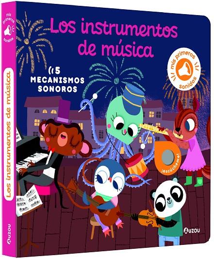 MIS PRIMEROS SONIDOS LOS INSTRUMENTOS DE MUSICA | 9791039530736 | NOTAERT, AMANDINE | Galatea Llibres | Llibreria online de Reus, Tarragona | Comprar llibres en català i castellà online