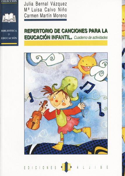 REPERTORIO DE CANCIONES PARA LA EDUCACION INFANTIL. CUADERNO | 9788495212368 | BERNAL VAZQUEZ, JULIA Y OTRAS | Galatea Llibres | Llibreria online de Reus, Tarragona | Comprar llibres en català i castellà online