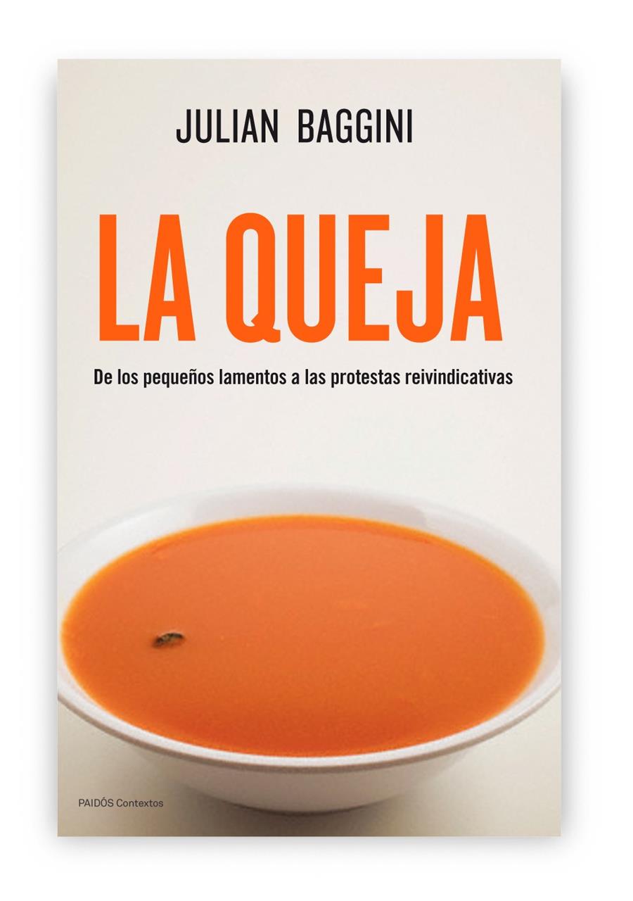 LA QUEJA | 9788449327414 | BAGGINI, JULIAN | Galatea Llibres | Llibreria online de Reus, Tarragona | Comprar llibres en català i castellà online