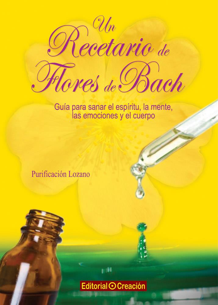 UN RECETARIO DE FLORES DE BACH | 9788415676188 | LOZANO, PURIFICACIÓN | Galatea Llibres | Llibreria online de Reus, Tarragona | Comprar llibres en català i castellà online